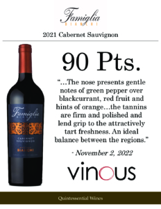 2021 Famiglia Bianchi Cabernet Sauvignon – 90 points, Vinous – Accolade Sell Sheet