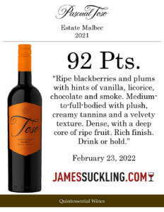 2021 Pascual Toso Estate Malbec – 92 points, James Suckling –  Accolade Sheet