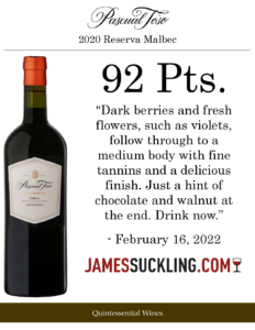 2020 Pascual Toso Reserva Malbec – 92 points, James Suckling – Accolade Sell Sheet