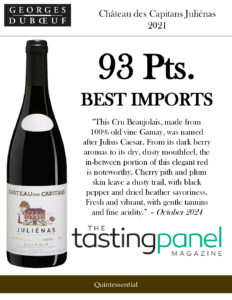2021 Georges Duboeuf Château des Capitans Juliénas – 93 points, Tasting Panel – Accolade Sell Sheet