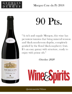 2018 Georges Duboeuf Domaine de Javerniére “Cote du Py” Morgon – 90 points, Wine & Spirits – Accolade Sell Sheet