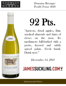 2020 Georges Duboeuf Domaine Béranger Pouilly Fuissé – 92 points, James Suckling – Accolades Sell Sheet