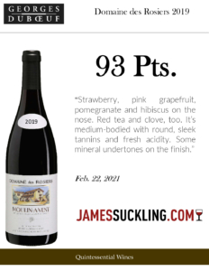 2019 Georges Duboeuf Domaine des Rosiers Moulin-Á-Vent – 93 points, James Suckling – Accolades Sell Sheet