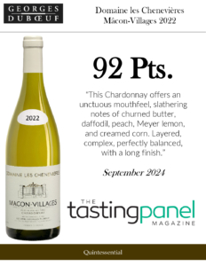 2022 Georges Duboeuf Domaine les Chenevières Mâcon-Villages – 92 points, Tasting Panel – Accolades Sell Sheet