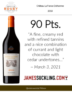 2018 Famille Bouey Chateau La France Delhomme – 90 points, James Suckling – Accolade Sell Sheet