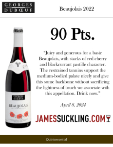 2022 Georges Duboeuf Beaujolais – 90 points, James Suckling – Accolade Sell Sheet