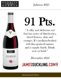 2023 Georges Duboeuf Juliénas – 91 points, James Suckling – Accolade Sell Sheet