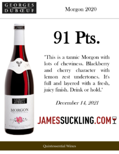 2020 Georges Duboeuf Morgon – 91 points, James Suckling – Accolade Sell Sheet
