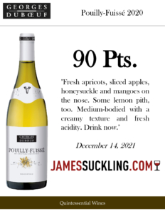 2020 Georges Duboeuf Pouilly-Fuissé – 90 points, James Suckling – Accolade Sell Sheet