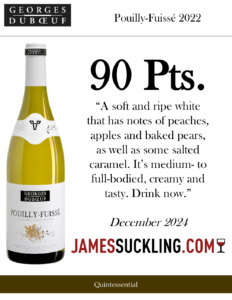 2022 Georges Duboeuf Pouilly-Fuissé – 90 points, James Suckling – Accolade Sell Sheet