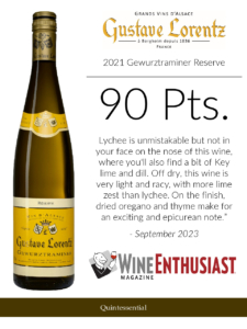 2021 Gustave Lorentz Gewurztraminer Reserve – 90 points, Wine Enthusiast – Accolade Sell Sheet