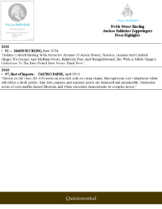 Villa Huesgen Noble Sweet Riesling Auslese Enkircher Zeppwingerz – Press Highlights