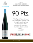 2022 Villa Huesgen Old Vines Riesling Enkircher Steffensberg – 90 points, James Suckling – Accolade Sell Sheet