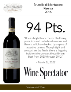 2016 Cortonesi La Mannella Brunello di Montalcino Riserva – 94 points, Wine Spectator – Accolades Sell Sheet