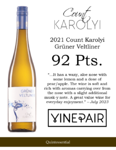2021 Count Karolyi Grüner Veltliner – 92 points, VinePair – Accolade Sell Sheet