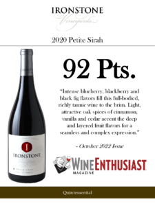 2020 Ironstone Petite Sirah – 92 points, Wine Enthusiast – Accolade Sell Sheet
