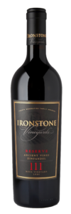 Ironstone Reserve Rous Vineyards ‘Ancient Vines’ Zinfandel – Bottle – Non-Vintage