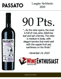 2020 Passato Langhe Nebbiolo, Made with Organic Grapes – 90 points, Wine Enthusiast – Accolade Sell Sheet