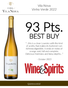 2022 Vila Nova Vinho Verde – 93 points, Wine & Spirits – Accolades Sell Sheet