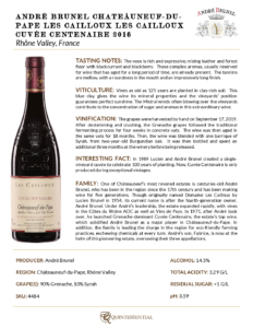 2016 André Brunel Châteauneuf-du-Pape Les Cailloux Cuvée Centenaire – Fact Sheet