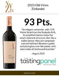 2023 XYZin Old Vines Zinfandel – 93 points, Tasting Panel – Sell Sheet