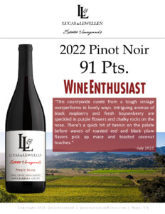 2022 Lucas & Lewellen Pinot Noir – 91 points, Wine Enthusiast – Accolade Sheet